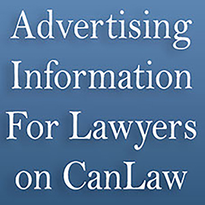 Pick the best type of service for your practice and subscribe to CanLaw's Lawyer Referral Service including a full page ad. Looking for more, ne