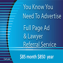 Law Practice? Put your professional card ad to get paying clients and new billings from the 55,000 monthly visitors to the CanLaw Website.  