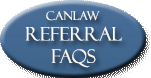 Click the FAQs Button to see how CanLaw's free lawyer referral service works to find the right type of lawyers for your case