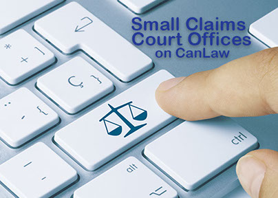 Use this CanLaw list to find your local small claims office